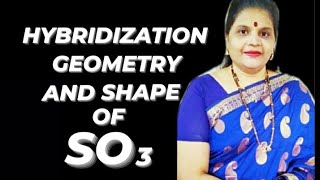 HYBRIDIZATION GEOMETRY AND SHAPE OF SO3 Sulphur Trioxide sulfurtrioxide geometry hybridization [upl. by Xxam728]