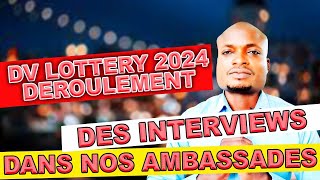 DV LOTTERY 2024  COMMENT AVOIR SA DEUXIEME LETTRE DINTERVIEWS DANS NOS AMBASSADES [upl. by Zerla652]