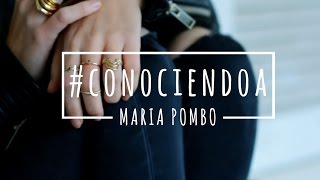 CONOCIENDO A MARIA POMBO [upl. by Eleanora]