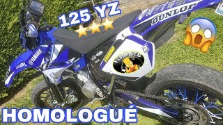 THE 125 YZ HOMOLOGUÉ 😱 [upl. by Ymma190]