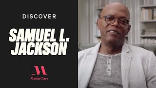 How to Create a Character with Samuel L Jackson  Discover MasterClass  MasterClass [upl. by Fulvi]