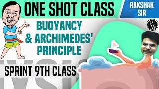 Fluids in 1 Shot  Pressure  Buoyancy  Archimedes Principle  Class 9  NCERT  Sprint [upl. by Sonitnatsnok474]