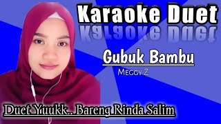 Gubuk bambu  Karaoke duet bareng Rinda Salim [upl. by Neddra]