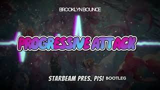 Brooklyn Bounce  Progressive Attack  StarBeam aka Pisi bootleg [upl. by Sillsby878]