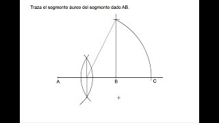 7 SEGMENTO EN PROPORCIÓN ÁUREA DE OTRO DADO [upl. by Ettenotna]