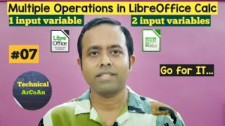 Multiple Operations in LibreOffice Calc Part7  using 1 or 2 input variables  Calc Tutorials [upl. by Thay]