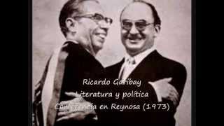 RICARDO GARIBAY LITERATURA Y POLITICA [upl. by Erodeht]