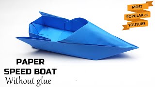 How to Make Paper Speed Boat  Origami Boat  Paper Boat Folding  Easy Paper Crafts Without Glue [upl. by Maxima]