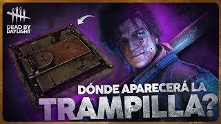 Cómo encontré la TRAMPILLA FÁCILMENTE  DEAD BY DAYLIGHT Gameplay Español [upl. by Julita969]