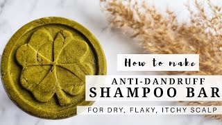 How to make Anti Dandruff Neem Shampoo Bar for Dry Flaky Itchy Scalp for Beginners [upl. by Toblat]