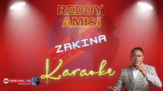 Zakina Reddy Amisi Karaoke [upl. by Nylareg]