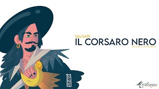 Il Corsaro Nero E Salgari  Audiolibro Integrale [upl. by Bogart504]