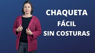 CHAQUETA CROCHET para MUJER sin costuras y fácil de tejer Tutorial Paso a Paso [upl. by Euqinomahs]