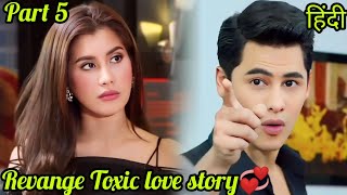 Part 5 Toxic love story😡 Cold hearted boy converted in selfish boy slap kissed love story [upl. by Singhal]