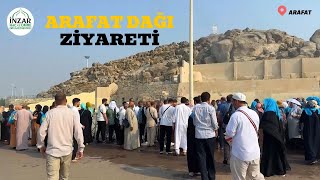 Arafat Dağı Ziyareti  İnzar Turizm [upl. by Uon]