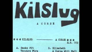 Kilslug  Snake Pit [upl. by Isaak]