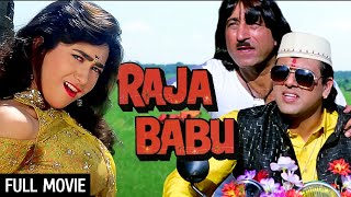 गोविंदा की राजा बाबू  Raja Babu Full Movie 4K  Govinda Karisma Kapoor Shakti Kapoor [upl. by Odnanref]