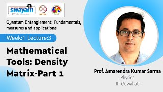 Lec 3 Mathematical Tools Density MatrixPart 1 [upl. by Hagen]