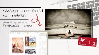 Smarte Fotobuch Software  Tutorial zum SmartLayout bei Designer 3 [upl. by Etep302]