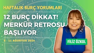 Merkür retrosu başlıyor Burçlara etkileri nasıl olacak Haftalık burç yorumları 511 Ağustos 2024 [upl. by Charla]