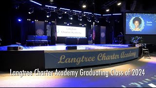 Langtree Charter Academy 2024 Graduation [upl. by Trilbi77]