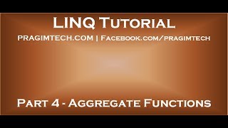 Part 4 LINQ Aggregate Functions [upl. by Aissac]