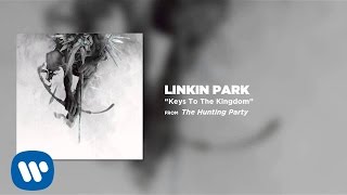 Keys To The Kingdom  Linkin Park The Hunting Party [upl. by Kenney]