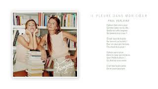 Les Frangines – Il pleure dans mon cœur Lyrics video [upl. by Aelrac674]