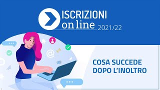 Cosa succede dopo l’inoltro – Video Tutorial  Iscrizioni on line 202122 [upl. by Morville]