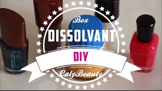 ✮ DIY ✮ Box Dissolvant ✮  Caly Beauty [upl. by Kenley405]