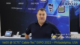 VeEX  CableTec EXPO 2022  CEO Highlights [upl. by Ker]