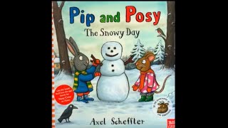 Pip amp Posy The Snowy Day Read Aloud Audio [upl. by Leigha]