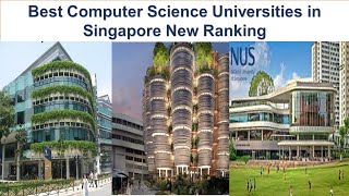 BEST COMPUTER SCIENCE UNIVERSITIES IN SINGAPORE NEW RANKING [upl. by Erdah]