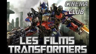 LE CINEMA CLUB Les Films Transformers [upl. by Annairol]