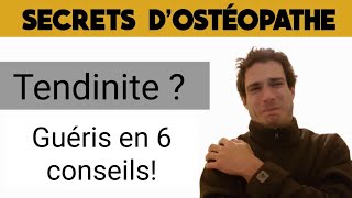 Comment soigner une tendinite  6 conseils dostéopathe [upl. by Airotciv660]