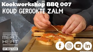 Koud gerookte zalm op de BBQ  Meat Heat [upl. by Harutak173]