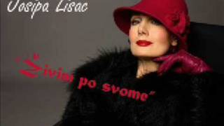 JOSIPA LISAC  Živim po svome NEW SINGLE 2009 [upl. by Seton]