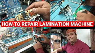 HOW TO REPAIR LAMINATION MACHINE arvindsinghbisht lamination [upl. by Bobseine]