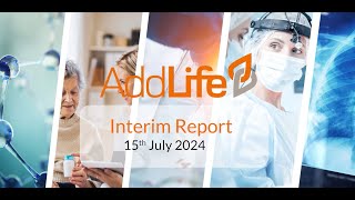 AddLife Q2 Report [upl. by Noicpesnoc]