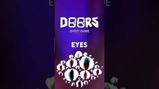 EYES  Doors Entity Guide doorsroblox doors roblox [upl. by Amein]