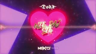 Doda  Nie Daj Sie NEXITS REMIX 2022 [upl. by Latyrc]