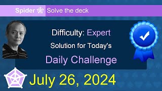 Microsoft Solitaire Collection Spider  Expert  July 26 2024 [upl. by Esilanna]