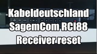 Kabeldeutschland SagemCom RCI88 Receiver reset [upl. by Nakashima]