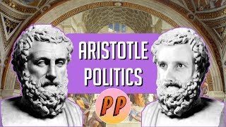 Aristotle  Politics  Political Philosophy [upl. by Thatch614]