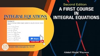 Fredholm integral equation Exercise 23 Complete Solution Abdul Majid Wazwaz [upl. by Iona]