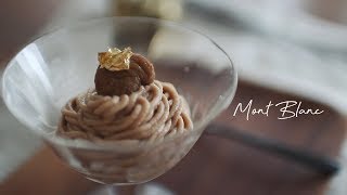 HOW TO MAKE SIMPLE MONT BLANC 만들기 쉬운 몽블랑 [upl. by Eneloj]