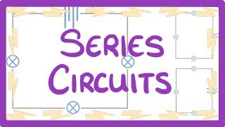 GCSE Physics  Series Circuits 17 [upl. by Yurik355]