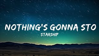 1 Hour  Starship  Nothings Gonna Stop Us Now  TuneTalk Lyrics [upl. by Rebane313]