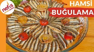 EN NEFİS HALİYLE 🐟 Fırında Hamsi Buğulama Tarifi [upl. by Neztnaj]