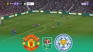 LIVE 🔴 MANCHESTER UNITED vs LEICESTER  EFL Carabao Cup 20242025  Full Match  FL 2025 Gameplay [upl. by Aztiley]